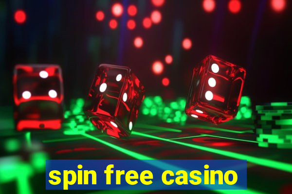 spin free casino