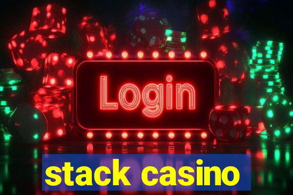 stack casino