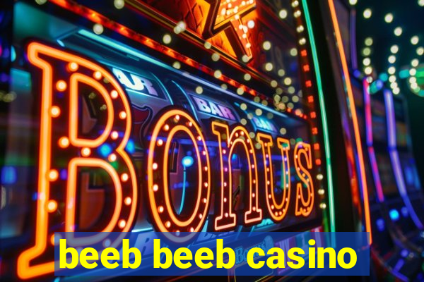 beeb beeb casino