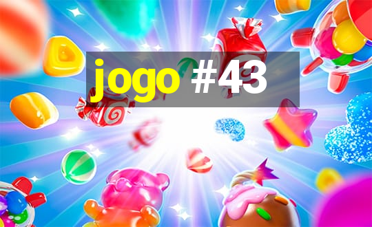 jogo #43