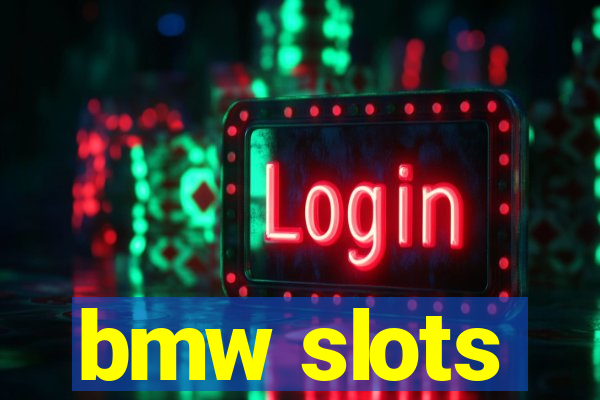 bmw slots