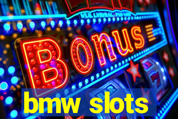 bmw slots