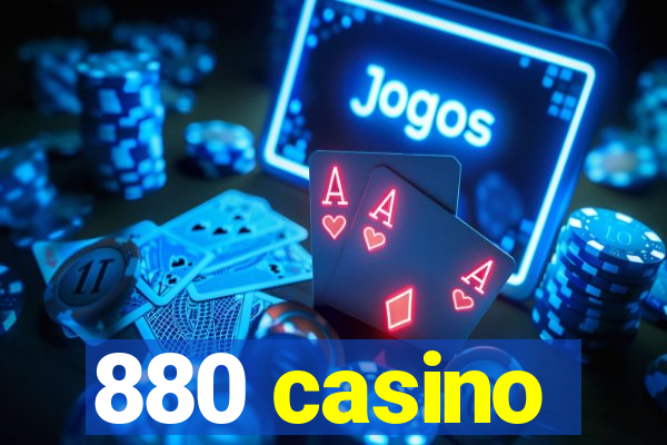 880 casino