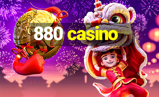 880 casino