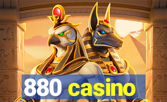 880 casino