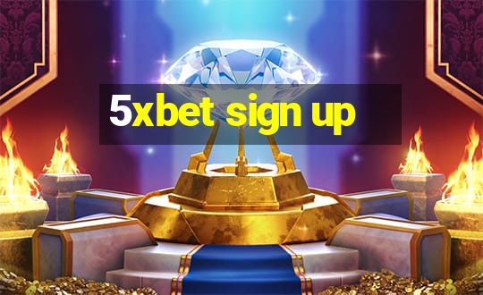 5xbet sign up