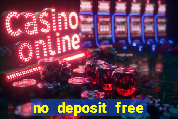 no deposit free casino cash