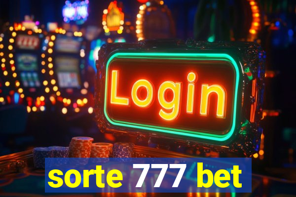 sorte 777 bet