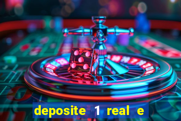 deposite 1 real e ganhe 10 vai de bet