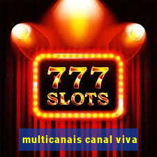 multicanais canal viva