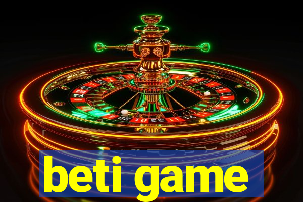 beti game