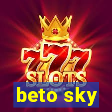 beto sky