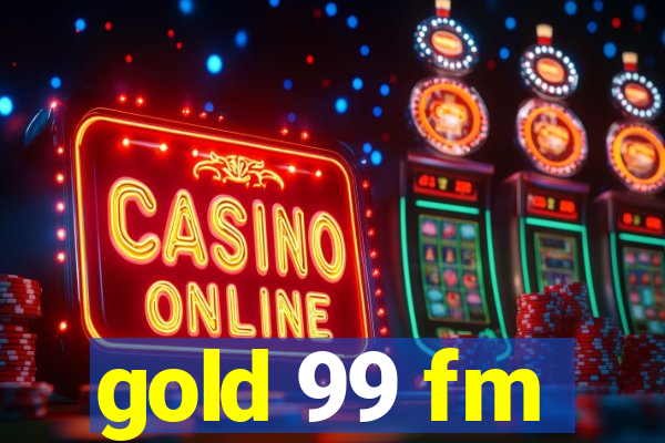 gold 99 fm