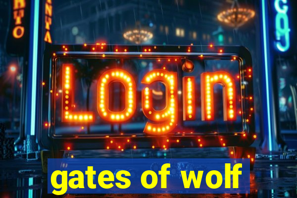 gates of wolf