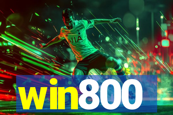 win800