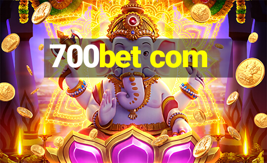 700bet com