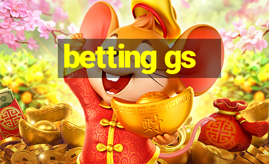 betting gs