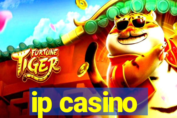 ip casino