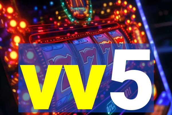 vv5