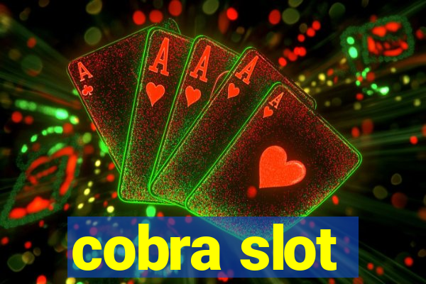 cobra slot