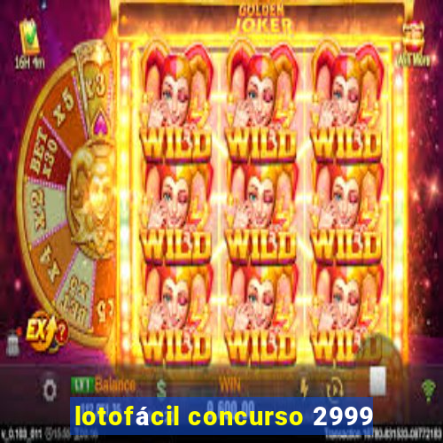 lotofácil concurso 2999