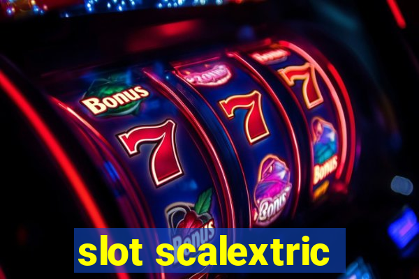 slot scalextric