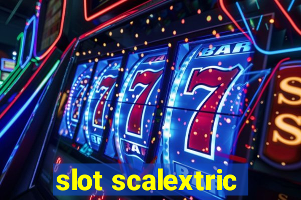 slot scalextric