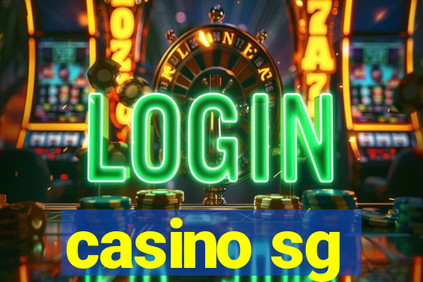 casino sg