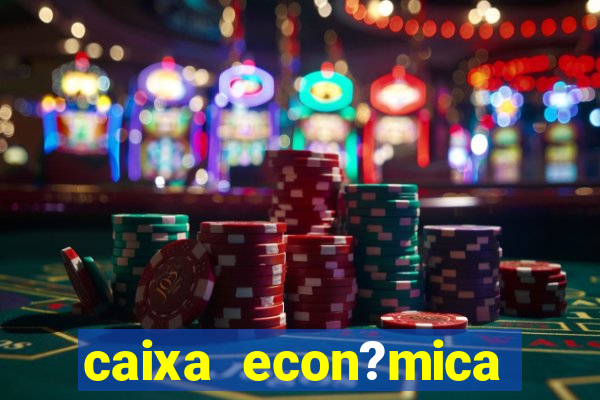 caixa econ?mica federal bets