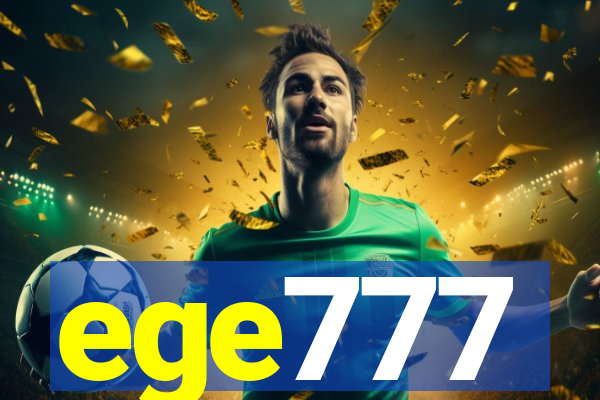 ege777