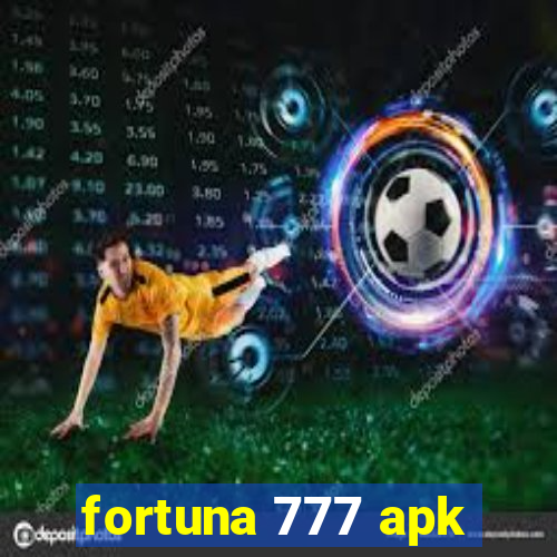 fortuna 777 apk