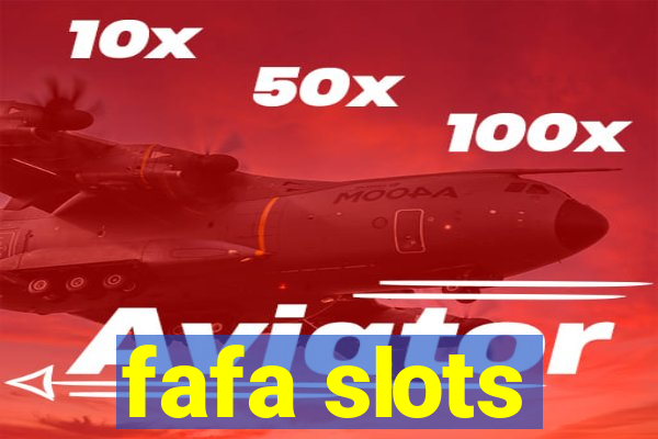 fafa slots