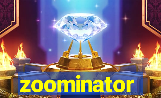 zoominator