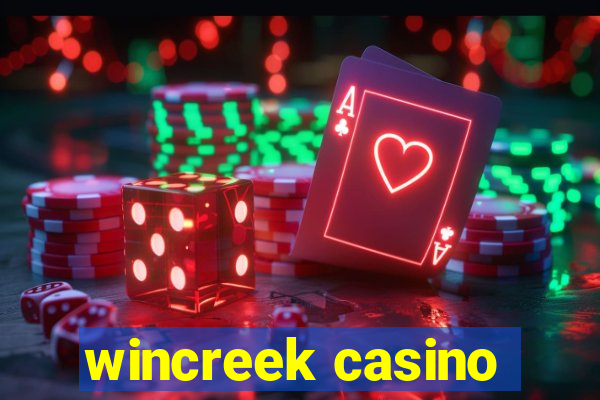 wincreek casino