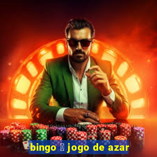 bingo 茅 jogo de azar