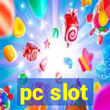 pc slot