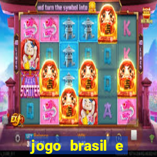 jogo brasil e espanha hoje