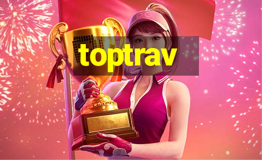 toptrav