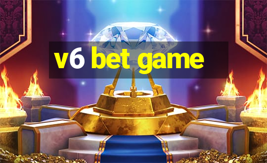 v6 bet game