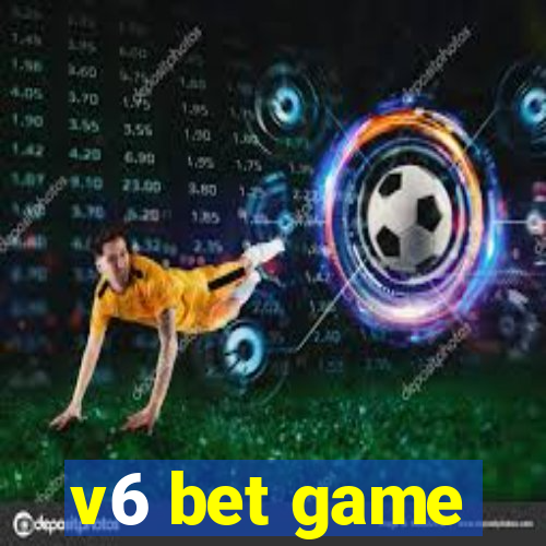 v6 bet game