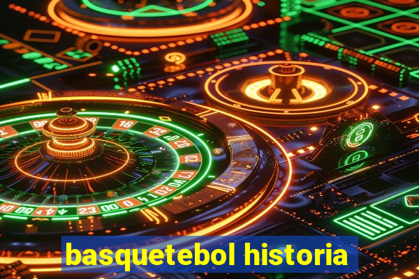 basquetebol historia