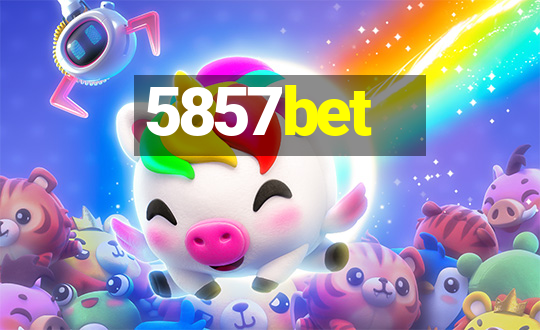 5857bet