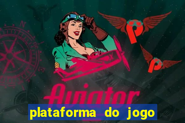 plataforma do jogo do tigrinho