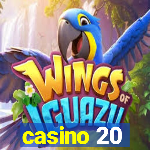 casino 20