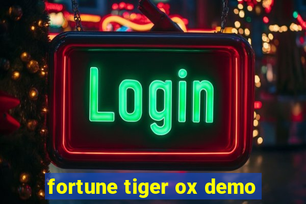 fortune tiger ox demo