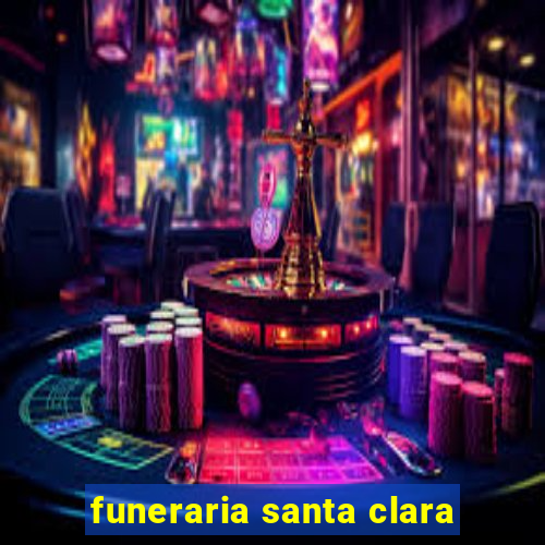 funeraria santa clara