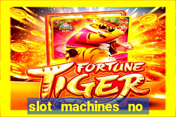 slot machines no deposit bonus