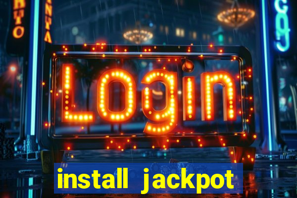 install jackpot party casino slots