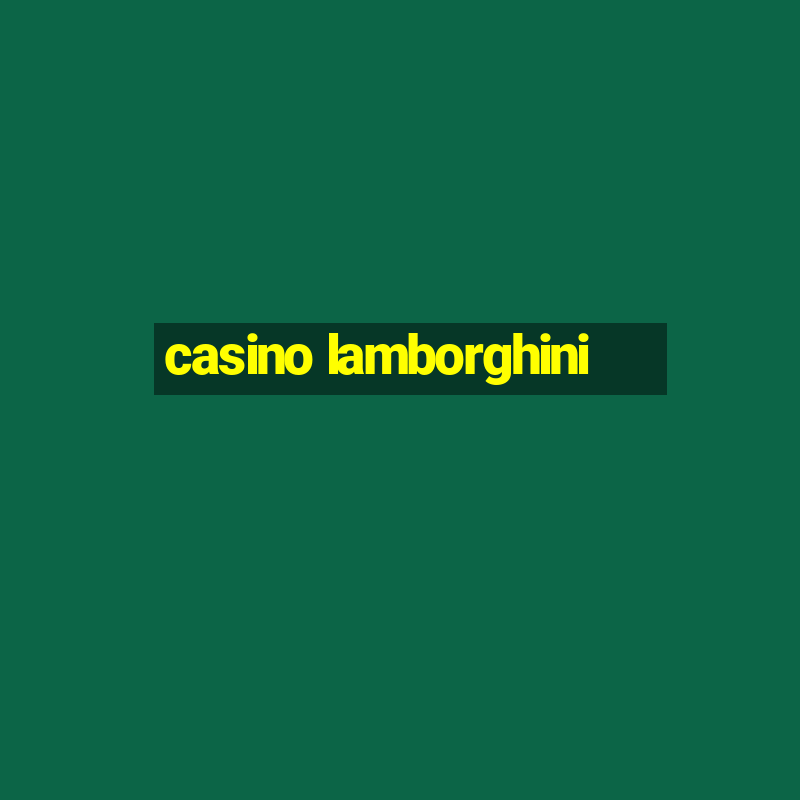 casino lamborghini