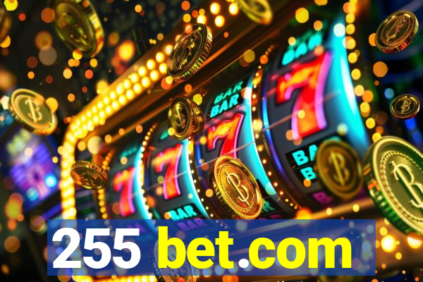 255 bet.com